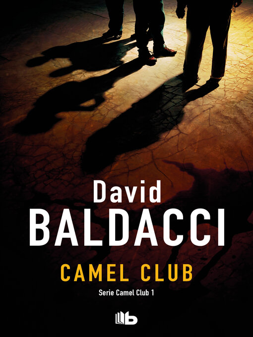 Title details for Camel club by David Baldacci - Available